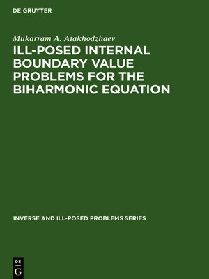 cover image of Ill-Posed Internal Boundary Value Problems for the Biharmonic Equation